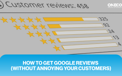 How to Get Google Reviews (Without Annoying Your Customers)